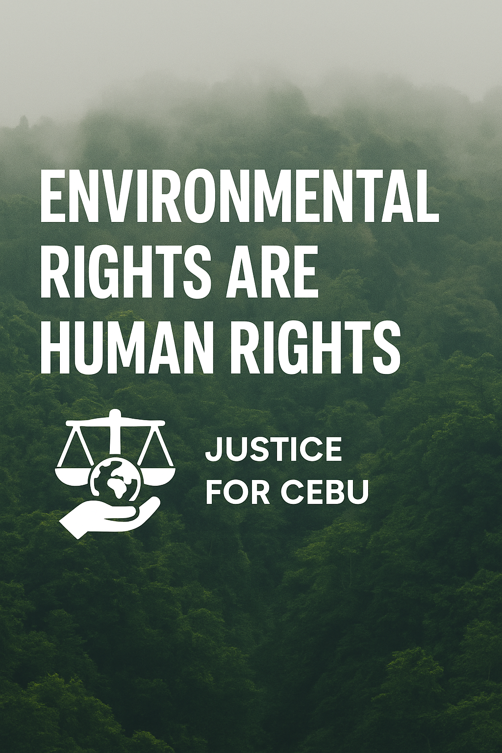 Sustainable Rights Environmental Rights Are Human Rights: Why Cebu Must Defend Its ...